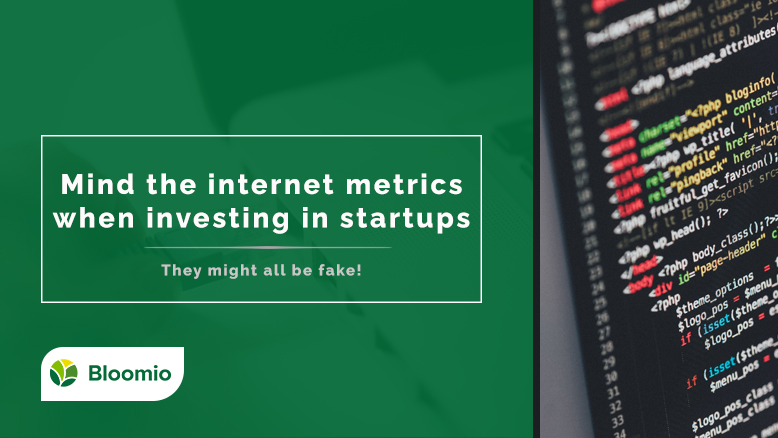 Mind the internet metrics when investing in startups